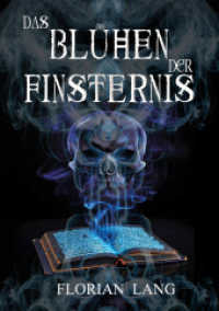 Das Bl&uuml;hen der Finsternis