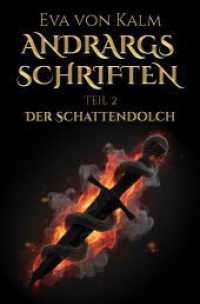 Andrargs Schriften : Der Schattendolch (Andrargs Schriften)