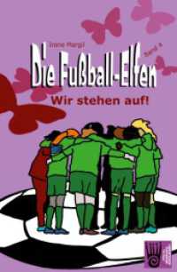 Die Fußball-Elfen, Band 4 - Wir stehen auf! (Die Fußball-Elfen, Band 4 4) （2. Aufl. 2024. 80 S. 203 mm）