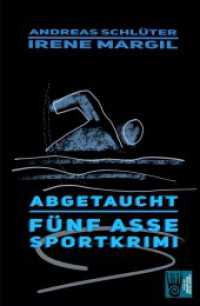 Abgetaucht - Sportkrimi (Fünf Asse - Sportkrimis) （2. Aufl. 2024. 144 S. 203 mm）