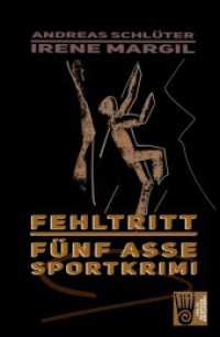 Die fünf Asse - Fehltritt : Ein Sportkrimi (Die fünf Sportasse) （überarb. Aufl. 2021. 156 S. 21.3 cm）