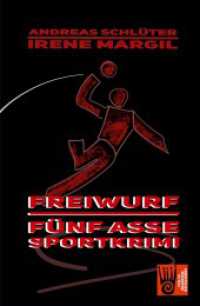 Freiwurf - Sportkrimi (Fünf Asse - Sportkrimis) （2. Aufl. 2024. 154 S. 203 mm）