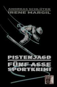 Die fünf Asse - Pistenjagd : Ein Sportkrimi (Die fünf Sportasse) （überarb. Aufl. 2021. 162 S. 21.3 cm）