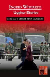 Uyghur Stories : Real-life scenes from Xinjiang （bearb. Aufl. 2021. 210 S. 21.3 cm）