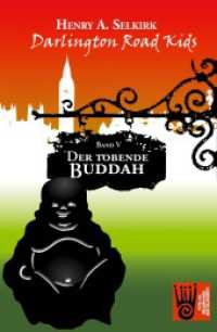 Der tobende Buddah - Darlington Road Kids, Band 5 (Darlington Road Kids 5) （2021. 348 S. Karte von London um 1804. 21.3 cm）