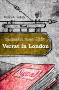 Verrat in London - Darlington Road Kids, Band 1 (Darlington Road Kids 1) （2. Aufl. 2022. 356 S. Karte von London um 1803. 21.3 cm）