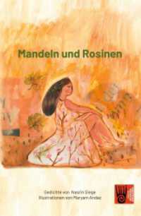 Mandeln und Rosinen : Nasrin Siege (Gedichte) Maryam Andaz (Malerei). Illustrierte Ausgabe （2., PBO, INT. 2022. 136 S. Farbige Malereien von Maryam Andaz. 21.3 cm）