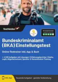 Bundeskriminalamt (BKA) Einstellungstest Online-Testtrainer inkl. App & Buch | + 4.500 Aufgaben mit Lösungen I Erfahrung （2022. 155 S. 29.7 cm）