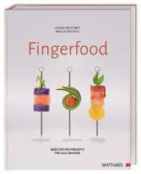 Fingerfood : Über 200 Profirezepte für alle Anlässe （2024. 240 S. Mit farbigen Fotos. 290 mm）