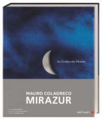 Mirazur : Im Zeichen des Mondes （2024. 296 S. Mit farbigen Fotos. 300 mm）