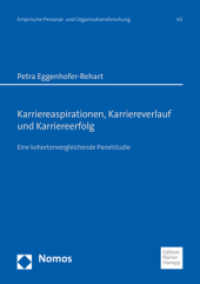 Karriereaspirationen, Karriereverlauf und Karriereerfolg : Eine kohortenvergleichende Panelstudie (Empirische Personal- und Organisationsforschung 65) （2021. 495 S. 210.0 mm）