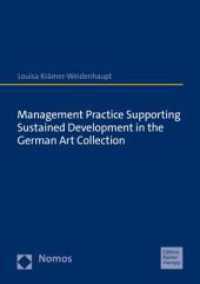 Management Practice Supporting Sustained Development in the German Art Collection （2022. 287 S. 210 mm）