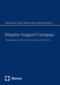 Disaster Support Compass : Navigating Psychosocial Response in Disasters （2025. 268 S. 210.0 mm）