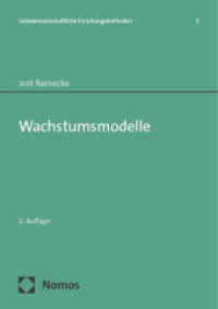 Wachstumsmodelle (Sozialwissenschaftliche Forschungsmethoden 3) （2. Aufl. 2024. 146 S. 210.0 mm）