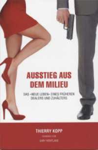 Ausstieg aus dem Milieu : Das «neue Leben» eines früheren Dealers und Zuhälters. Zweisprachige Ausgabe （2022. 88 S. 10 Abb. 21 cm）