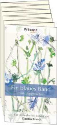 Ein blaues Band : Frühlingsgedichte （2025. 28 S. 13 cm）