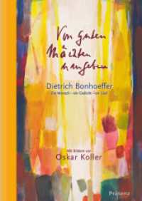 Von guten M&auml;chten umgeben : Dietrich Bonhoeffer. Ein Mensch - ein Gedicht - ein Lied