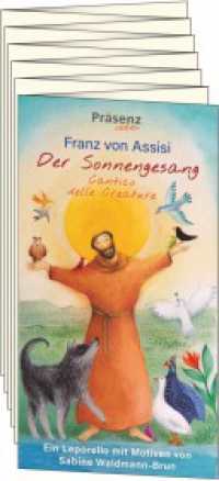Der Sonnengesang : Cantico delle Creature
