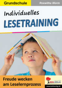 Individuelles Lesetraining : Freude wecken am Leselernprozess （2021. 64 S. zahlr. schwarz-w. Illustr. 29.7 cm）