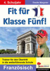 Fit für Klasse Fünf! - Französisch : Trainer für den Übertritt in die weiterführende Schule （2022. 84 S. zahlr. schwarz-w. Illustr. 29.7 cm）