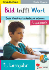 Bild trifft Wort Französisch : Erste Vokabeln kinderleicht erlernen im 1. Lernjahr （2022. 68 S. zahlr. schwarz-w. Illustr. 29.7 cm）