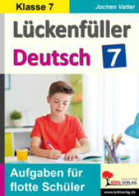 Lückenfüller Deutsch / Klasse 7 : Aufgaben für flotte Schüler （2022. 68 S. zahlr. schwarz-w. Illustr. 29.7 cm）