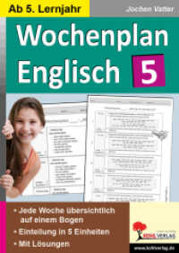 Wochenplan Englisch 5 : Ab 5. Lernjahr (Wochenplan) （2. Aufl. 2022. 80 S. zahlr. schwarz-w. Illustr. 29.7 cm）