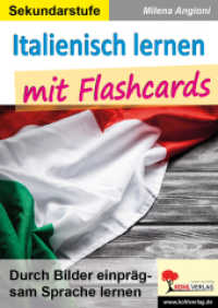 Italienisch lernen mit Flashcards : Durch Bilder einprägsam Sprache lernen （2022. 92 S. zahlr. schwarz-w. Illustr. 29.7 cm）