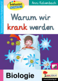 Warum wir krank werden (Sonderp&auml;dagogisches F&ouml;rdermaterial (LE)) （2022. 32 S. zahlreiche schwarz-wei&szlig;e Abbildungen. 29.7 cm）