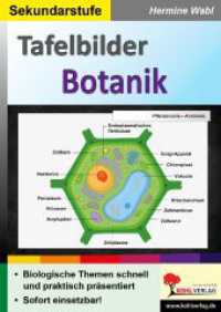 Tafelbilder Botanik : Biologische Themen schnell und praktisch präsentiert （2023. 84 S. zahlr. schwarz-w. Illustr. 29.7 cm）