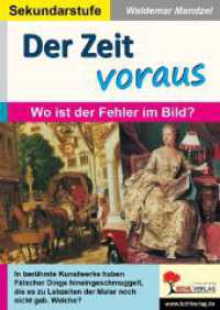 Der Zeit voraus : Wo ist der Fehler im Bild? （2023. 64 S. zahlr. schwarz-w. Illustr. 29.7 cm）