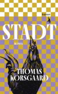 Stadt : Roman (Die Tue-Trilogie 2) （1. 2025. 288 S. 215 mm）