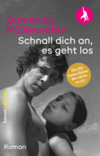 Schnall dich an, es geht los : Roman （1. 2025. 352 S. 180 mm）