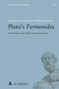 Plato's Parmenides : Selected Papers of the Twelfth Symposium Platonicum