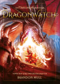 Dragonwatch 01 : Ein Fabelheim Abenteuer (Dragonwatch 1) （1. Auflage. 2024. 368 S. 210.00 mm）