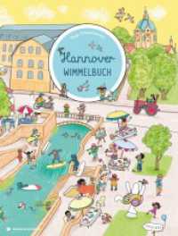 Hannover Wimmelbuch : Bilderbuch （1. Auflage. 2023. 12 S. 336.00 mm）