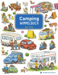 Camping Wimmelbuch Pocket : Die praktische Pocket Ausgabe für unterwegs. Bilderbuch （1. Auflage. 2023. 14 S. 210.00 mm）