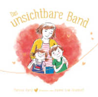 Das unsichtbare Band - über die unzertrennliche Verbindung zwischen geliebten Menschen （1. Auflage. 2024. 48 S. 304.00 mm）