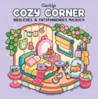 Cozy Corner : Malbuch für Erwachsene, Teenager und Kinder (Cozy Spaces Coloring) (Cozy Malbücher 3) （1. Auflage. 2025. 96 S. 230.00 mm）