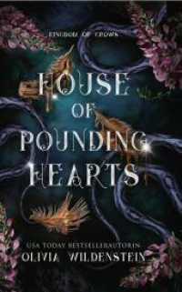 House of pounding hearts : Taschenbuchausgabe (Kingdom of crows 2 Taschenbuch) （1. Auflage. 2026. 512 S. 210.00 mm）
