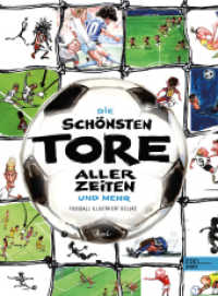 Die schönsten Tore aller Zeiten : und mehr （1. Auflage. 2022. 240 S. 230.00 mm）