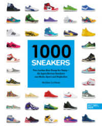 1000 Sneakers : Von Air Jordan über Pump bis Yeezy - Die legendärsten Sneakers aus Mode, Sport und Popkultur （1. Auflage. 2023. 256 S. 1095 Abb. 230.00 mm）