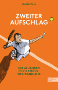 Zweiter Aufschlag : Mit 60 Jahren in die Tennis-Weltrangliste - Altern mal ganz anders. Die Autobiografie von Joerg Pfuhl. （1. Auflage. 2024. 208 S. 24 Abb. 210.00 mm）