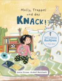 Molly, Trappel und das Knack （Erstauflage. 2022. 32 S. 27.8 cm）