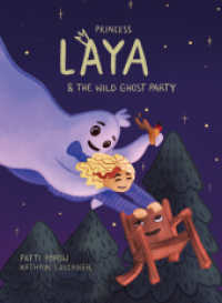 Princess Laya and the wild Ghost Party (Princess Laya 1) （2023. 68 S. 28.6 cm）