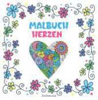 Mandala Malbuch für Erwachsene und Kinder ab 10 Jahren mit Blumen und Herzen : 30 wunderschöne florale Mandalas zum Ausmalen. Malbuch （Erstauflage. 2023. 64 S. 21 cm）