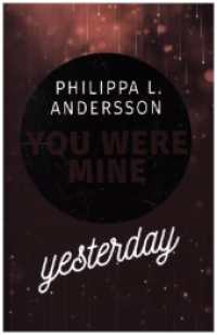 You Were Mine Yesterday (Time for Passion 2) （Erstauflage. 2023. 264 S. 20.5 cm）