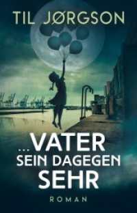 ... Vater sein dagegen sehr : Aufklappbuch （2023. 362 S. 21 cm）