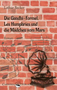 Die Gandhi-Formel, Les Humphries und die M&auml;dchen vom Mars