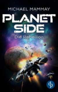 Die Rebellion (Planetside-Reihe 1) （2022. 420 S. 190 mm）